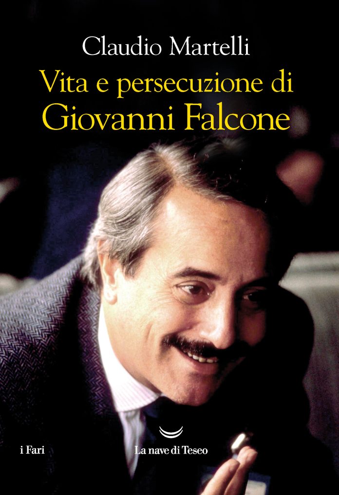 Martelli_Vita-e-persecuzione-di-Giovanni-Falcone